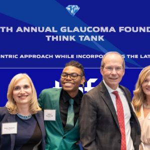 Glaucoma Foundation Think Tank